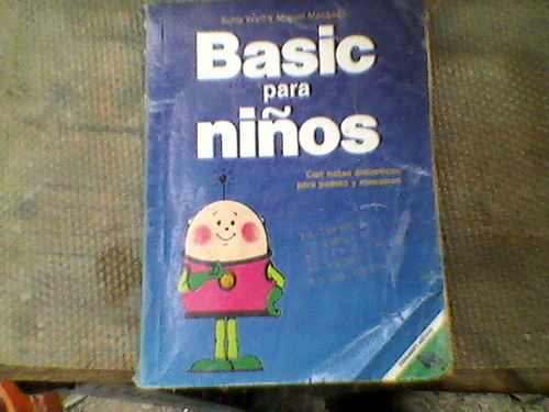 Basic para niños, Gracias a Miguel Ponce que me hizo el favor de mandarme la foto.