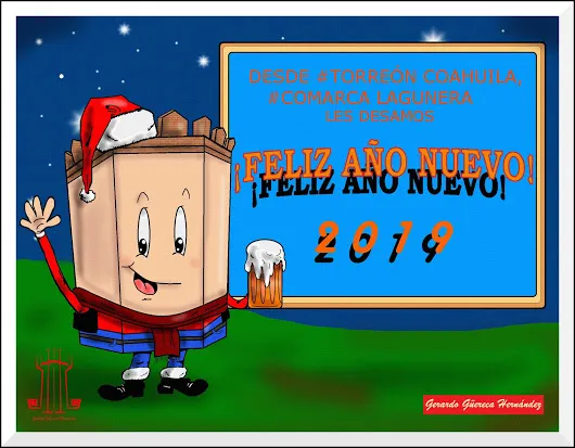 ¡ F E L I Z   A Ñ O   N U E V O    2 0 1 9   D E S D E   T O R R E Ó N !