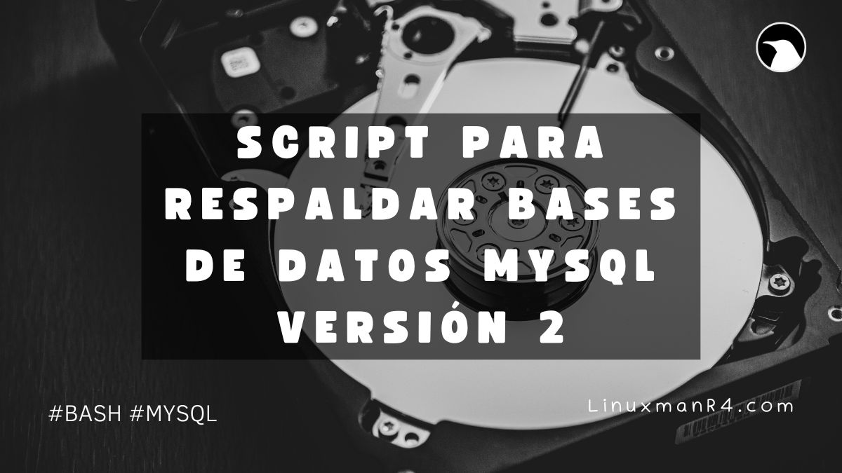 Featured image of post Script para respaldar bases de datos MySQL versión 2