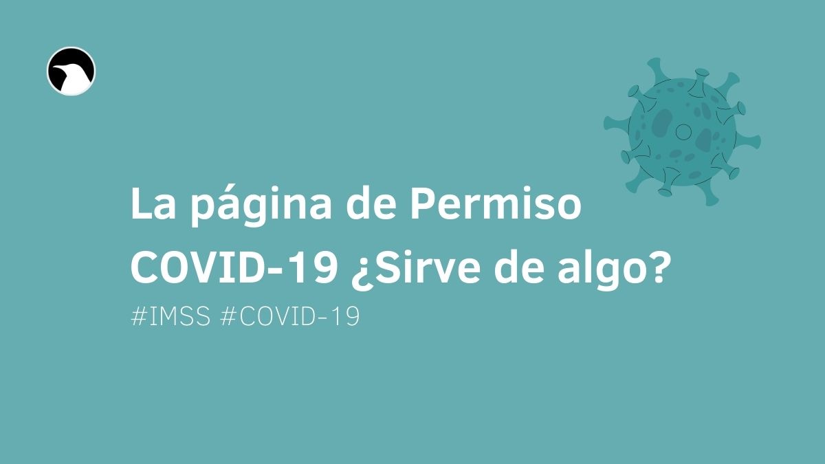 Featured image of post La página de Permiso COVID-19 ¿Sirve de algo?