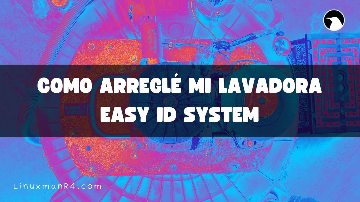 Featured image of post Como arreglé mi lavadora Easy ID System